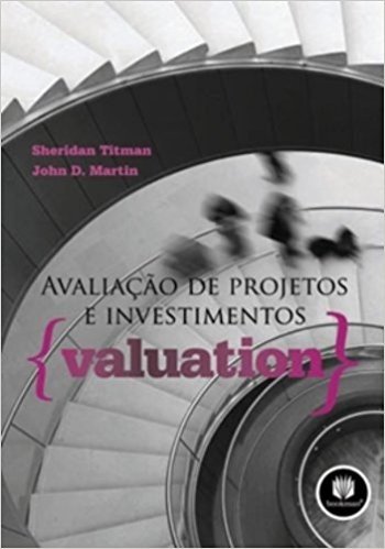 Avaliação de Projetos e Investimentos. Valuation