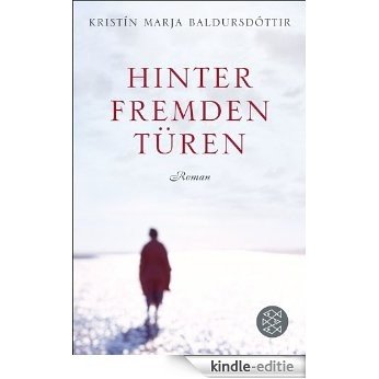 Hinter fremden Türen: Roman (German Edition) [Kindle-editie]
