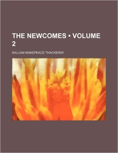 The Newcomes (Volume 2)