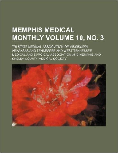 Memphis Medical Monthly Volume 10, No. 3