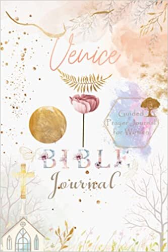 indir Venice Bible Prayer Journal: Personalized Name Engraved Bible Journaling Christian Notebook for Teens, Girls and Women with Bible Verses and Prompts ... Prayer, Reflection, Scripture and Devotional.