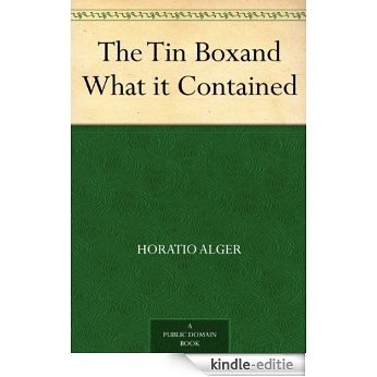 The Tin Boxand What it Contained (English Edition) [Kindle-editie]