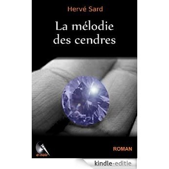 La mélodie des cendres (French Edition) [Kindle-editie]