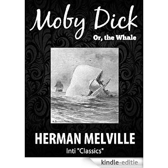 Moby Dick (Inti Classics Annotated): by Herman Melville (English Edition) [Kindle-editie] beoordelingen