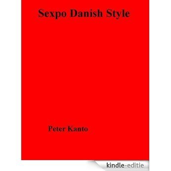 Sexpo Danish Style (English Edition) [Kindle-editie]