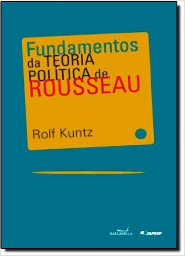 Fundamentos Da Teoria Politica De Rousseau