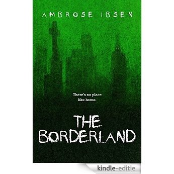 The Borderland (Black Acres Book 2) (English Edition) [Kindle-editie]