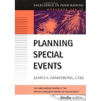 Planning Special Events (J-B Fund Raising School Series) [Kindle-editie]
