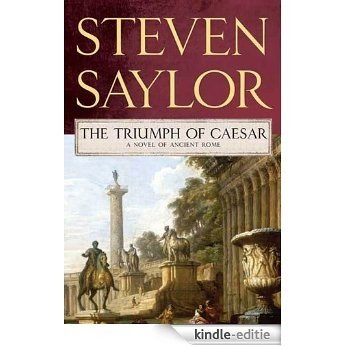 The Triumph of Caesar: A Novel of Ancient Rome (The Roma Sub Rosa series) [Kindle-editie]