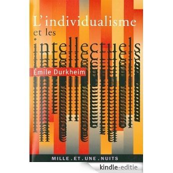 Les intellectuels et l'individualisme (La Petite Collection) (French Edition) [Kindle-editie]