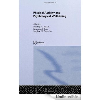 Physical Activity and Psychological Well-Being [Kindle-editie]