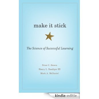 Make It Stick [Kindle-editie]