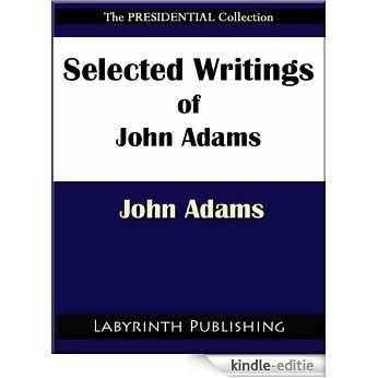 Selected Writings of John Adams (English Edition) [Kindle-editie] beoordelingen