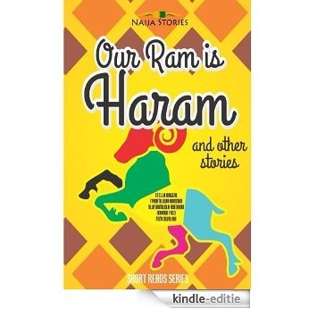 Our Ram is Haram (Naija Stories Anthology 2012) (English Edition) [Kindle-editie] beoordelingen