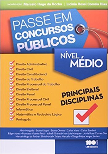 Passe em Concursos Públicos - Nível Médio - Principais Disciplinas