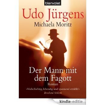 Der Mann mit dem Fagott: Roman (German Edition) [Kindle-editie]