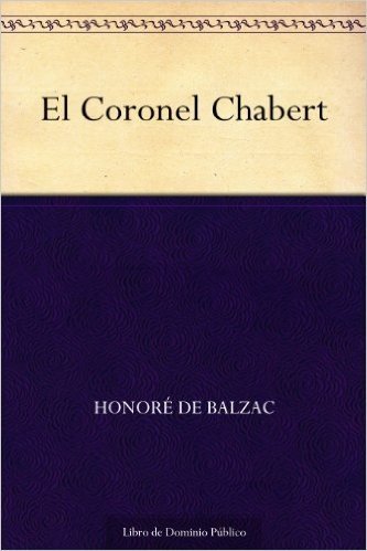 El Coronel Chabert (Spanish Edition)