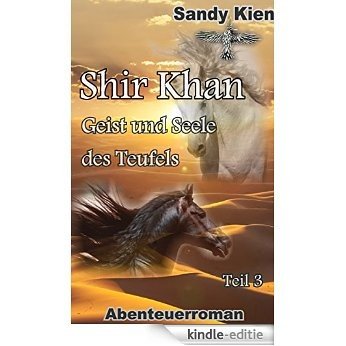 Shir Khan - Geist und Seele des Teufels Teil 3 (German Edition) [Kindle-editie] beoordelingen