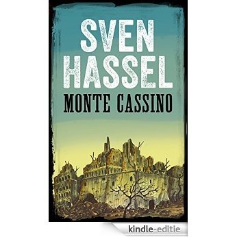 Monte Cassino: Deutsch Ausgabe (Sven Hassel - Serie Zweiter Weltkrieg) [Kindle-editie]
