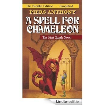 A Spell for Chameleon (The Parallel Edition... Simplified) (Xanth) [Kindle-editie]