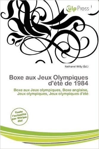 Boxe Aux Jeux Olympiques D' T de 1984