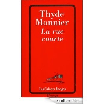 La rue courte (Les Cahiers Rouges t. 267) (French Edition) [Kindle-editie] beoordelingen