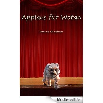 Applaus für Wotan (German Edition) [Kindle-editie]