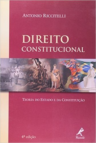Direito Constitucional. Teoria do Estado e da Constituição