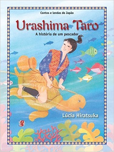 Urashima Taro. A História de Um Pescador