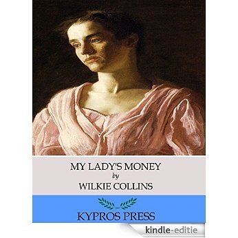 My Lady's Money (English Edition) [Kindle-editie]