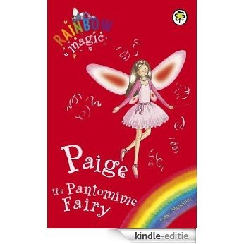 Paige The Pantomime Fairy (Rainbow Magic Book 50) (English Edition) [Kindle-editie]