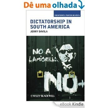 Dictatorship in South America (Viewpoints / Puntos de Vista) [eBook Kindle]