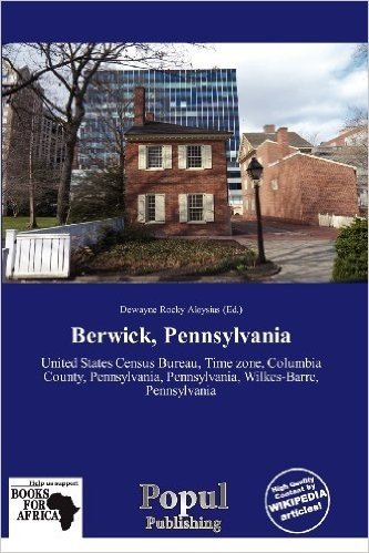 Berwick, Pennsylvania