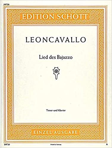 Lied des Bajazzo: aus "Der Bajazzo". Tenor und Klavier. (Edition Schott Einzelausgabe)
