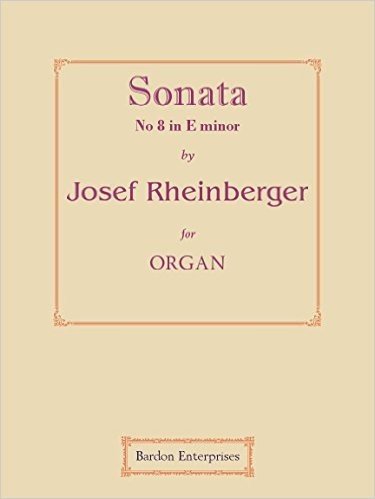 Sonata No 8 in E minor (Op. 132) per organo