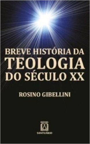 Breve Historia Da Teologia Do Século XX baixar
