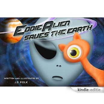 Eddie Alien Saves the Earth (English Edition) [Kindle-editie] beoordelingen