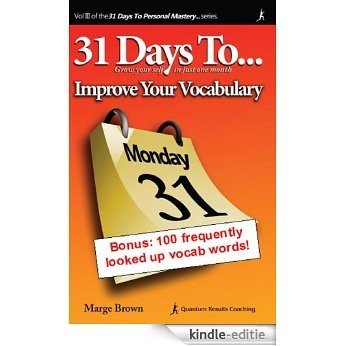 31 Days to Improve Your Vocabulary with a Bonus of 100 Frequently Looked Up Words (English Edition) [Kindle-editie] beoordelingen