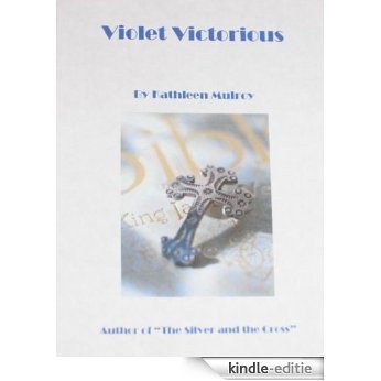 Violet Victorious (English Edition) [Kindle-editie]