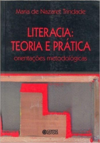 Literácia, Teoria e Prática. Orientações Metodológicas