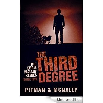The Third Degree (The Eddie Malloy Series Book 5) (English Edition) [Kindle-editie] beoordelingen