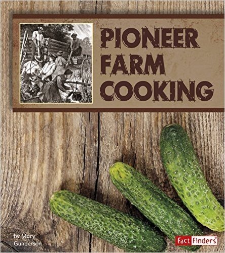 Pioneer Farm Cooking