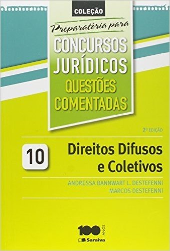 Coleção Preparatória Para Concursos Jurídicos. Questões Comentadas