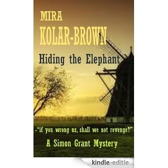 HIDING THE ELEPHANT (Simon Grant Mysteries Book 1) (English Edition) [Kindle-editie]