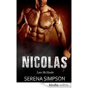Nicolas: Love me Harder - Alien Paranormal Romance (English Edition) [Kindle-editie]