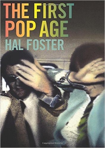 The First Pop Age: Painting and Subjectivity in the Art of Hamilton, Lichtenstein, Warhol, Richter, and Ruscha