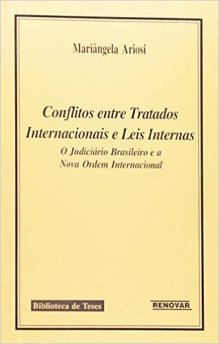 Conflitos Entre Tratados Internacionais e Leis Internas baixar