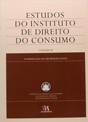 Estudos Do Instituto De Direito Do Consumo - Volume 3