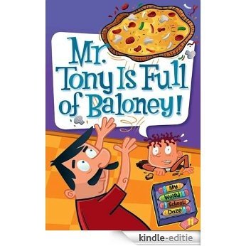 My Weird School Daze #11: Mr. Tony Is Full of Baloney! [Kindle-editie] beoordelingen