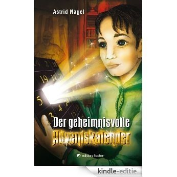 Der geheimnisvolle Adventskalender (German Edition) [Kindle-editie]